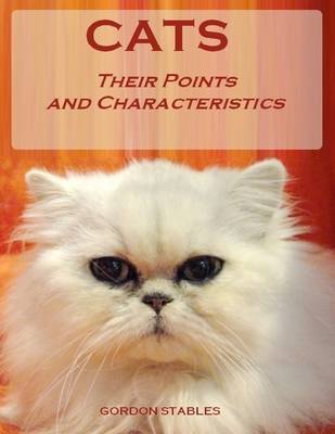 Book cover for Cats : Their Points and Characteristics (Illustrated)