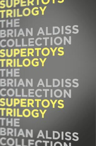 Cover of Supertoys Trilogy