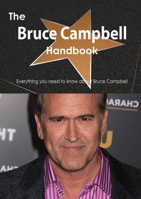 Book cover for The Bruce Campbell Handbook - Everything You Need to Know about Bruce Campbell