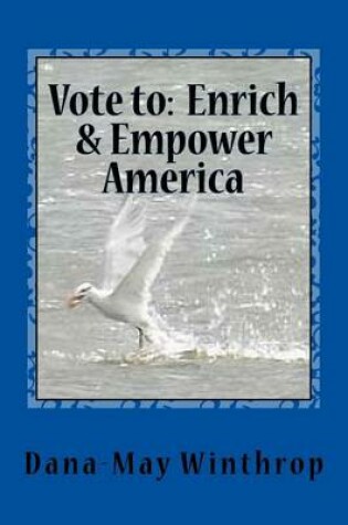 Cover of Vote to Enrich and Empower America