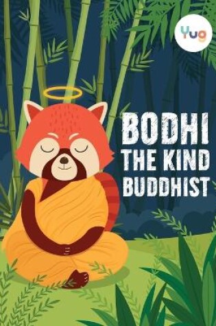 Cover of Bodhi The Kind Buddhist