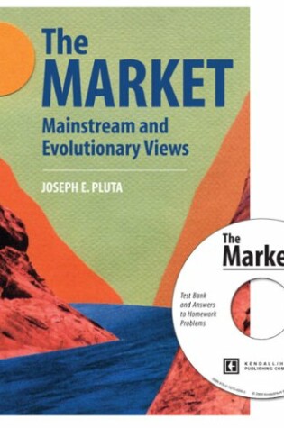 Cover of The Market: Mainstream and Evolutionary Views