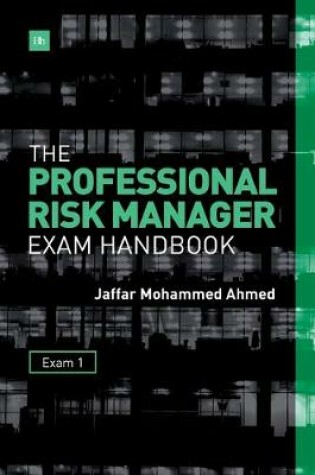 Cover of The Professional Risk Manager Exam Handbook