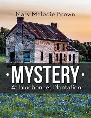 Book cover for Mystery at Bluebonnet Plantation