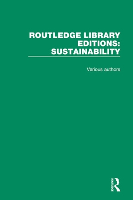 Cover of Routledge Library Editions: Sustainability