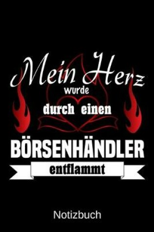 Cover of Mein Herz wurde durch einen Boersenhandler entflammt