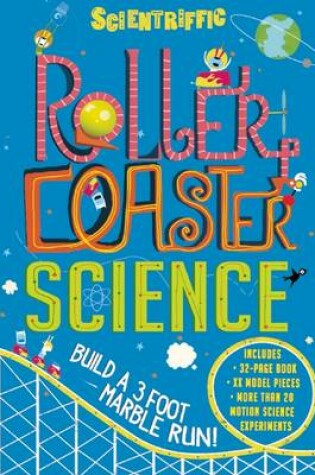 Cover of Scientriffic: Roller Coaster Science