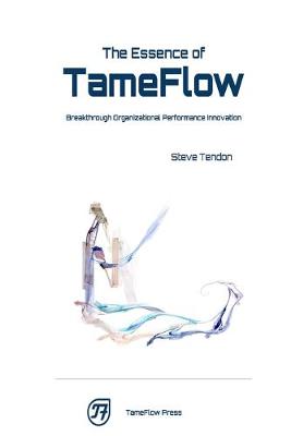 Book cover for The Essence of TameFlow