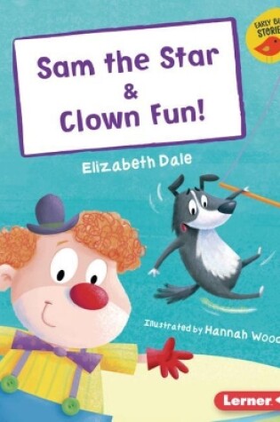 Cover of Sam the Star & Clown Fun!