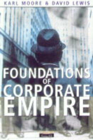 Cover of Foundations of Corporate Empire