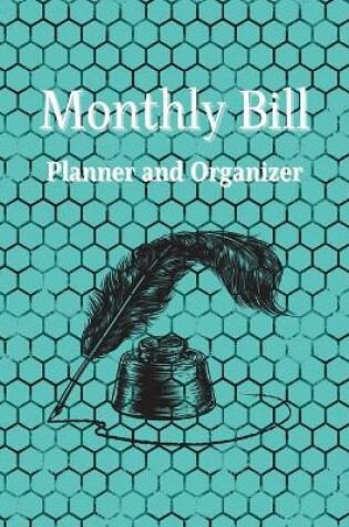 Cover of Monthly Bill Planner and Organizer