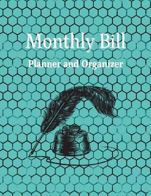 Book cover for Monthly Bill Planner and Organizer