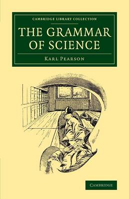 Cover of The Grammar of Science