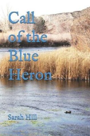 Cover of Call of the Blue Heron