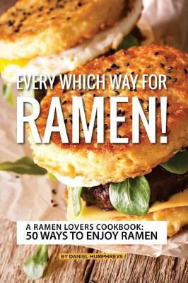 Book cover for Every Which Way for Ramen!
