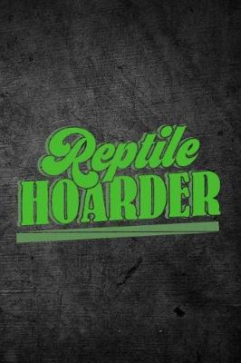 Book cover for Reptile Hoarder