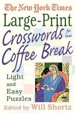 Cover of The New York Times Crosswords for Your Coffeebreak