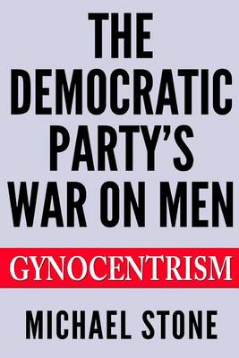 Book cover for The Democratic Party's War on Men