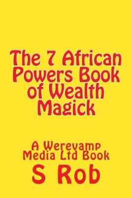 Book cover for The 7 African Powers Book of Wealth Magick