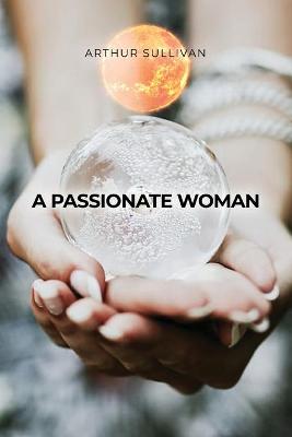 Book cover for A Passionate Woman