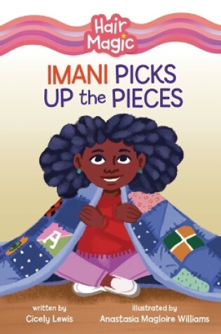 Cover of Imani Picks Up the Pieces