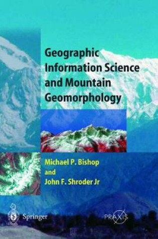 Cover of Geographic Information Science and Mountain Geomorphology