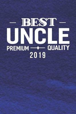 Book cover for Best Uncle Premium Quality 2019