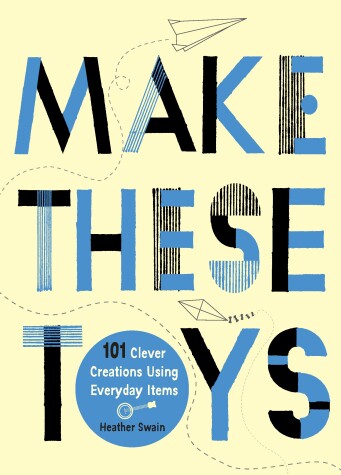 Book cover for Make These Toys