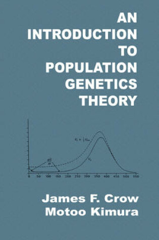 Cover of An Introduction to Population Genetics Theory
