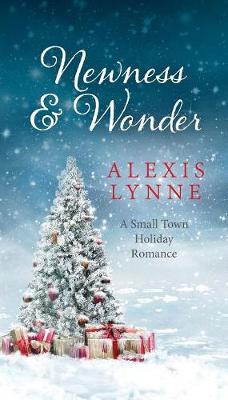 Newness and Wonder by Alexis Lynne