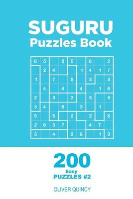 Cover of Suguru - 200 Easy Puzzles 9x9 (Volume 2)