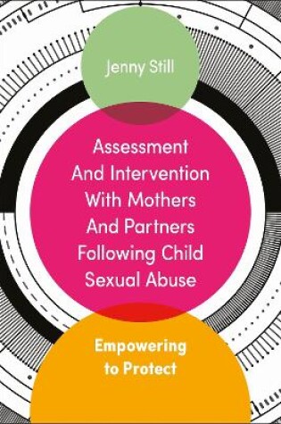 Cover of Assessment and Intervention with Mothers and Partners Following Child Sexual Abuse