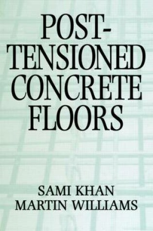 Cover of Post-Tensioned Concrete Floors
