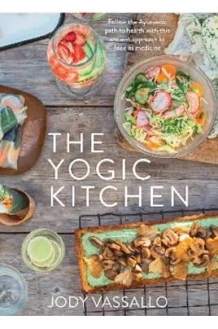 Cover of The Yogic Kitchen