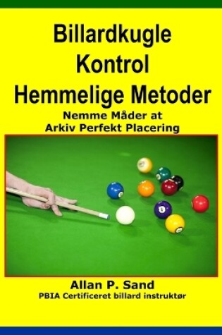 Cover of Billardkugle Kontrol Hemmelige Metoder