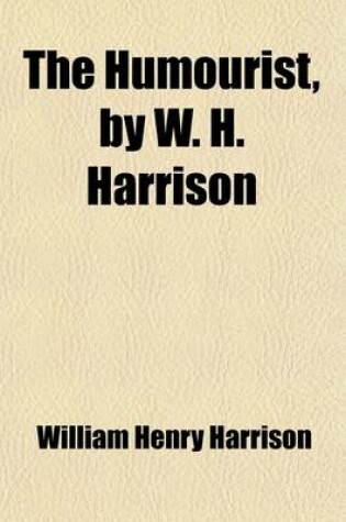 Cover of The Humourist, by W. H. Harrison