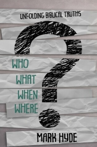 Cover of Who? What? When? Where?