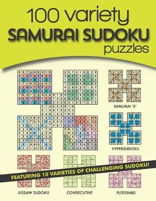 Book cover for 100 Variety Samurai Sudoku Puzzles