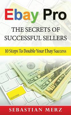 Book cover for Ebay Pro - The Secrets of Successful Sellers