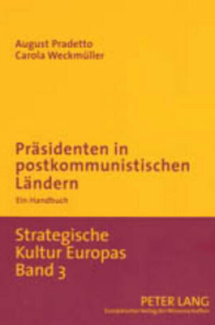 Cover of Praesidenten in Postkommunistischen Laendern