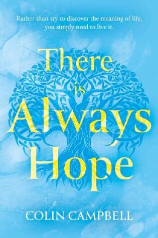 Cover of There Is Always Hope