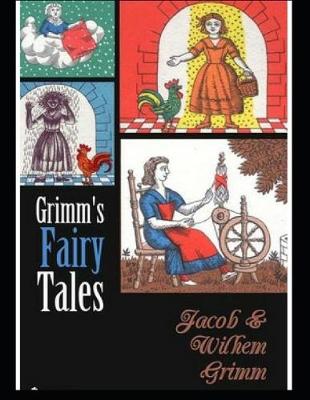 Book cover for Grimm's Fairy Tales (Annotated)