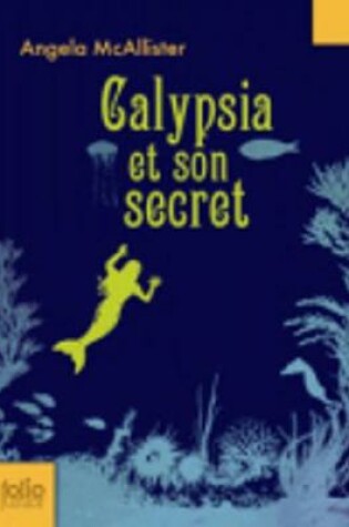 Cover of Calypsia ET Son Secret