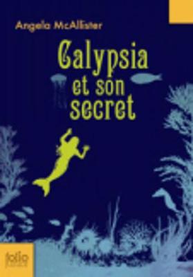 Book cover for Calypsia ET Son Secret