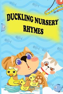 Book cover for duckling nursery rhymes