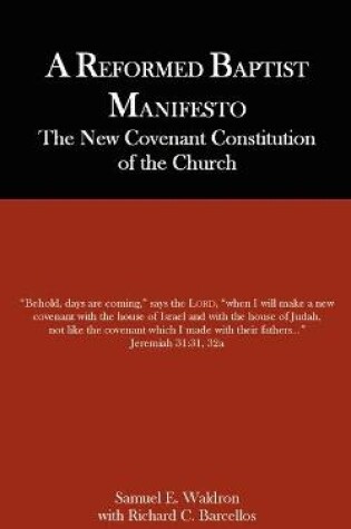 Cover of A Reformed Baptist Manifesto