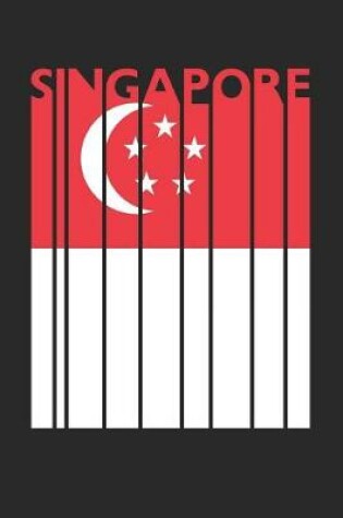 Cover of Vintage Singapore Notebook - Retro Singapore Planner - Singaporean Flag Diary - Singapore Travel Journal