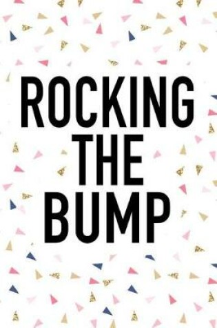 Cover of Rocking the Bump