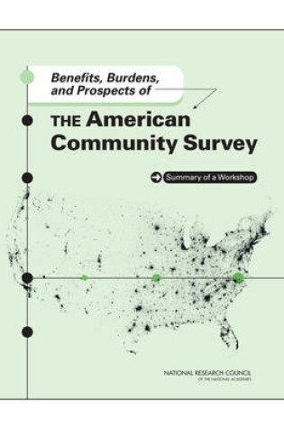 Cover of Benefits, Burdens, and Prospects of the American Community Survey