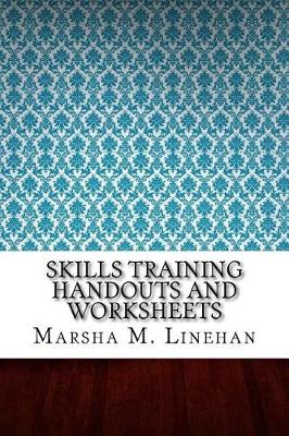 Book cover for Skills Training Handouts and Worksheets